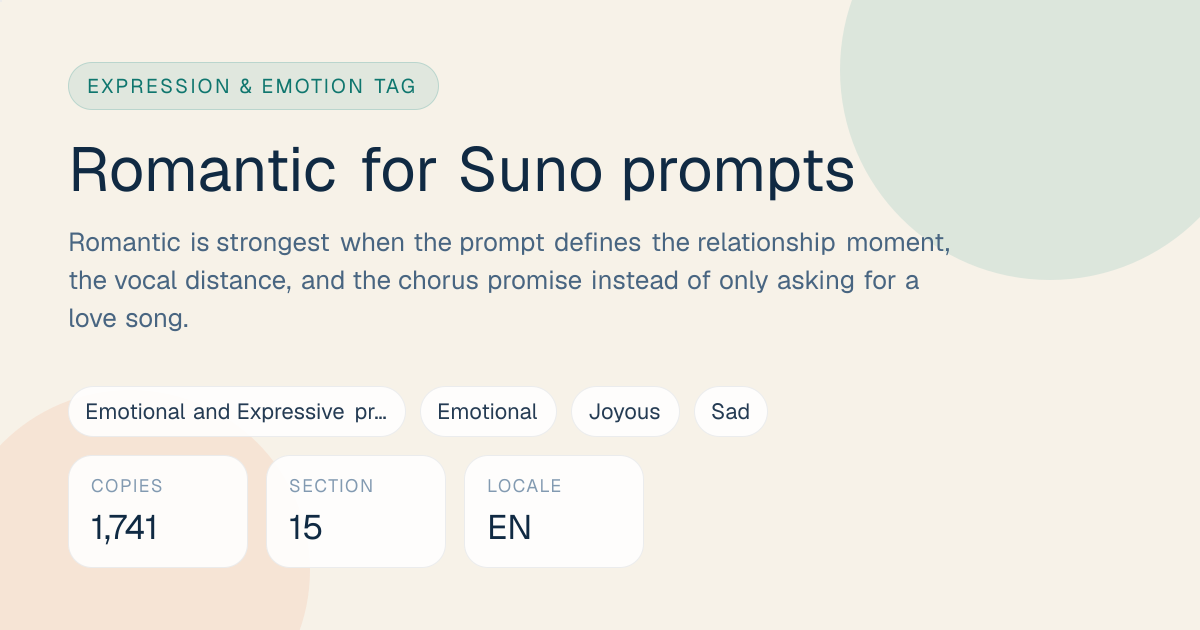 Romantic Tag for Suno Prompts: Meaning, Examples & Pairings | SunoPromptPro