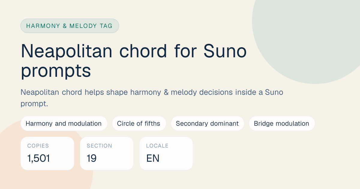 Neapolitan chord Tag for Suno Prompts: Meaning, Examples & Pairings ...