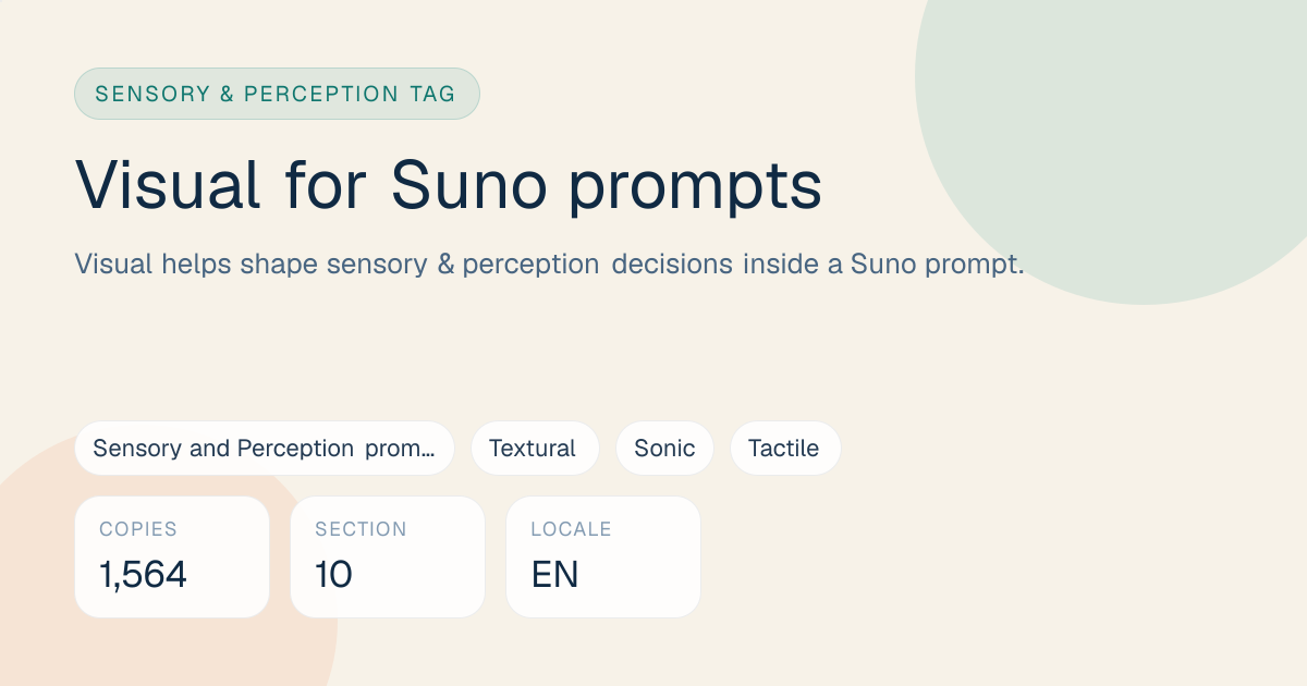 Visual Tag for Suno Prompts: Meaning, Examples & Pairings | SunoPromptPro