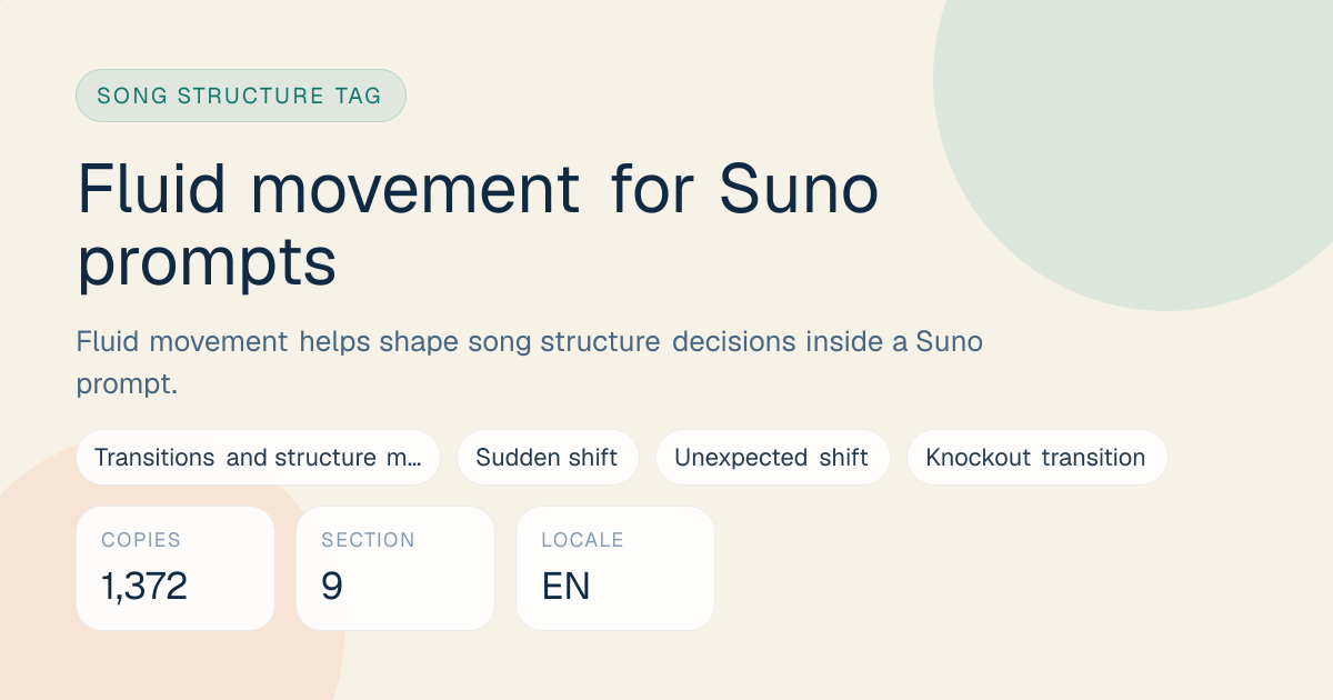 Fluid movement Tag for Suno Prompts: Meaning, Examples & Pairings ...