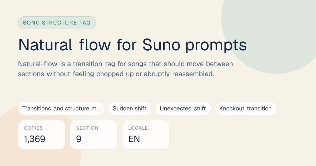 Natural flow Tag for Suno Prompts: Meaning, Examples & Pairings ...