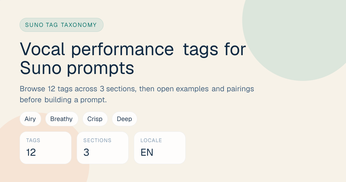 Suno Voice Tags: Vocal Tone, Effects, and Range Tags for Better Prompts ...