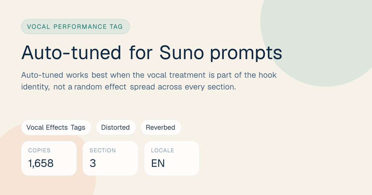 Auto-tuned Tag for Suno Prompts: Meaning, Examples & Pairings ...